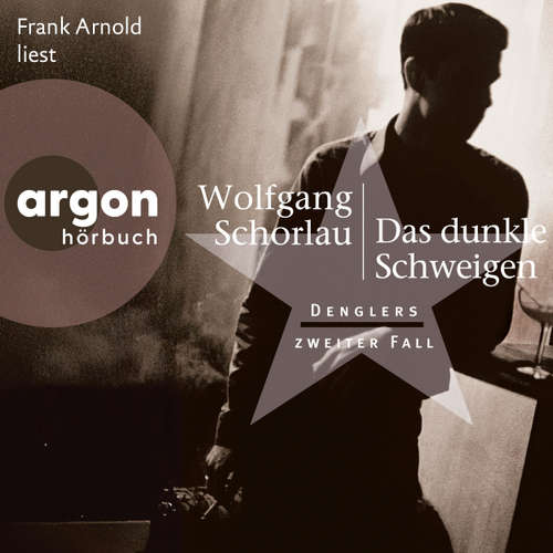 Hoerbuch Das dunkle Schweigen - Wolfgang Schorlau - Frank Arnold