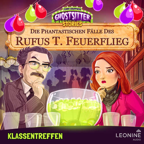 Hoerbuch Die phantastischen Fälle des Rufus T. Feuerflieg 28 - Klassentreffen - Tommy Krappweis - Kai Taschner