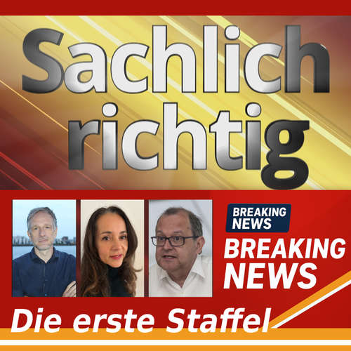 Hoerbuch Sachlich richtig – Die ersten 10 Folgen - Alexander Teske - Alexander Teske