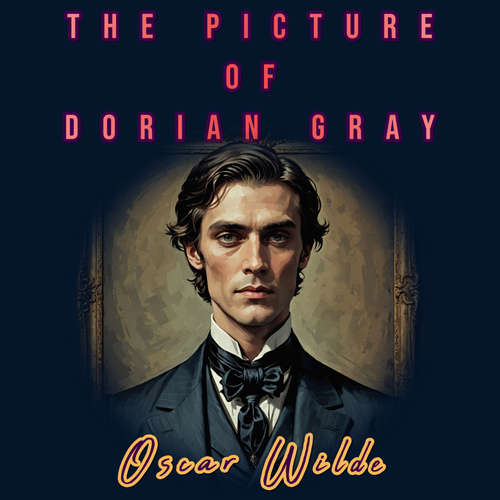 Audiobook The Picture of Dorian Gray - Oscar Wilde - XYZ Voices