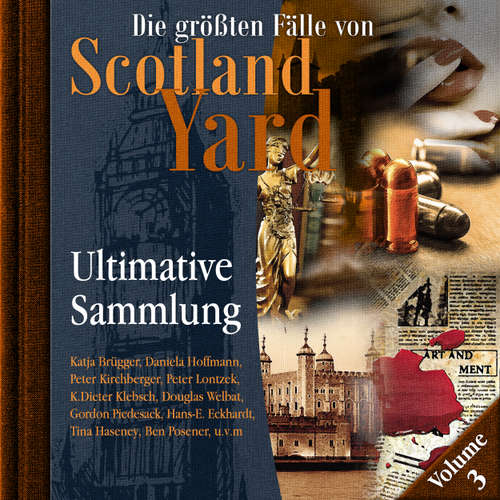 Hoerbuch Die größten Fälle von Scotland Yard, Ultimative Sammlung Volume 3 - Andreas Masuth - Michael Schwarzmaier
