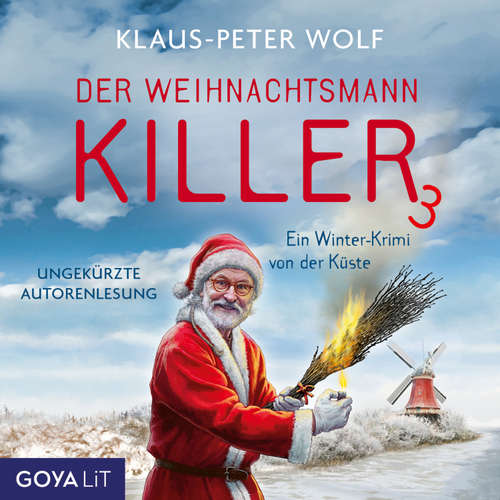 Hoerbuch Der Weihnachtsmannkiller 3 - Klaus-Peter Wolf - Klaus-Peter Wolf