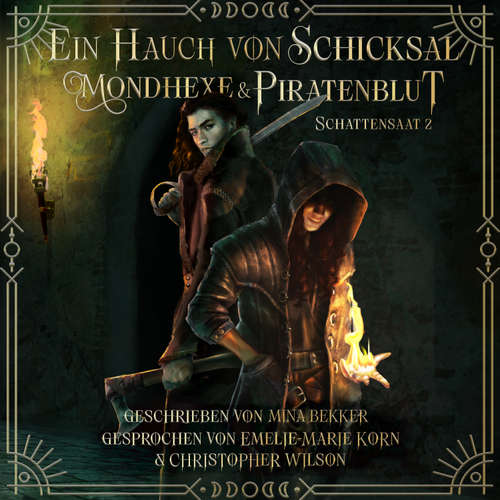 Hoerbuch Ein Hauch von Schicksal: Mondhexe & Piratenblut - Mina Bekker - Emelie-Marie Korn