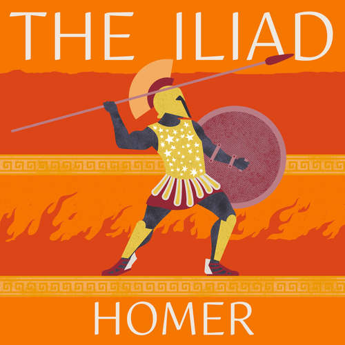 Audiobook The Iliad - Homer - David Rintoul
