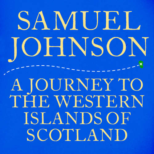 Audiobook A Journey to the Western Islands of Scotland - Samuel Johnson - Ben Allen