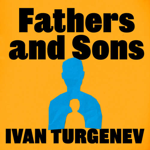 Audiobook Fathers and Sons - Ivan Turgenev - Jonathan Keeble