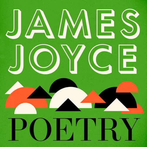 Audiobook Joyce: The Poetry - James Joyce - Aidan Kelly
