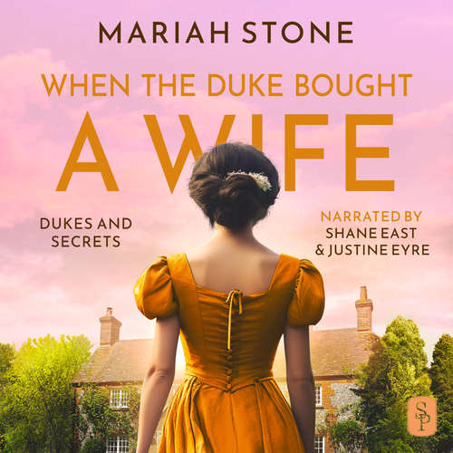 Audiobook When the Duke Bought a Wife - Mariah Stone - Shane East
