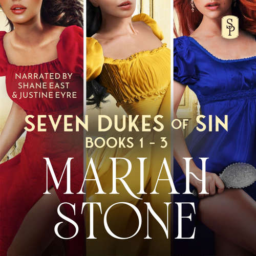 Audiobook Seven Dukes of Sin - Box Set 1: Books 1-3 - Mariah Stone - Shane East