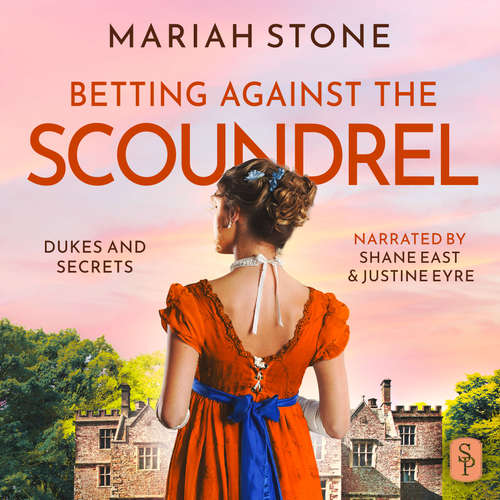 Audiobook Betting against the scoundrel - Mariah Stone - Shane East