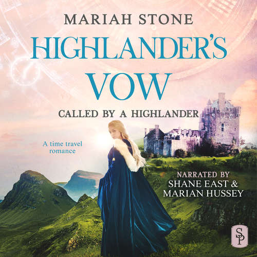Audiobook Highlander's Vow - Mariah Stone - Shane East