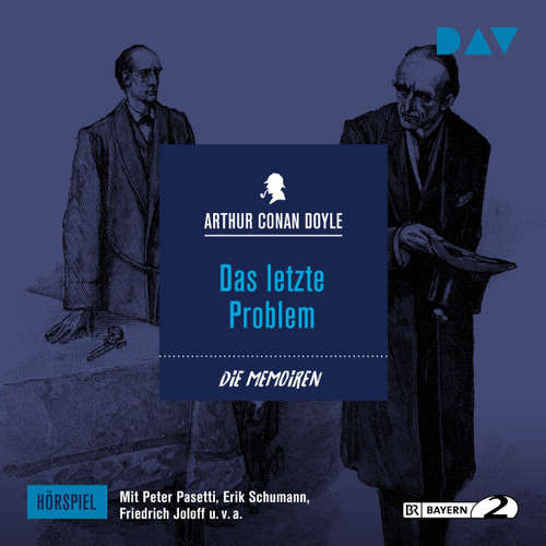 Hoerbuch Das letzte Problem (Hörspiel) - Arthur C. Doyle - Peter Pasetti