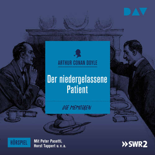 Hoerbuch Der niedergelassene Patient (Hörspiel) - Arthur C. Doyle - Rolf Henniger