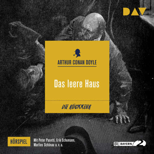 Hoerbuch Das leere Haus (Hörspiel) - Arthur C. Doyle - Peter Pasetti