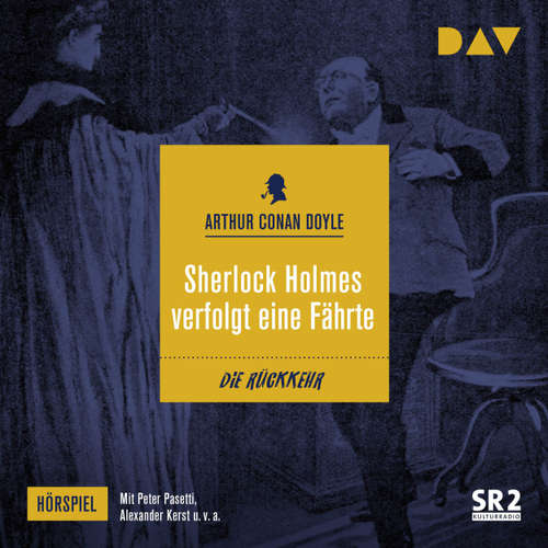 Hoerbuch Sherlock Holmes verfolgt eine Fährte (Hörspiel) - Arthur C. Doyle - Alexander Kerst