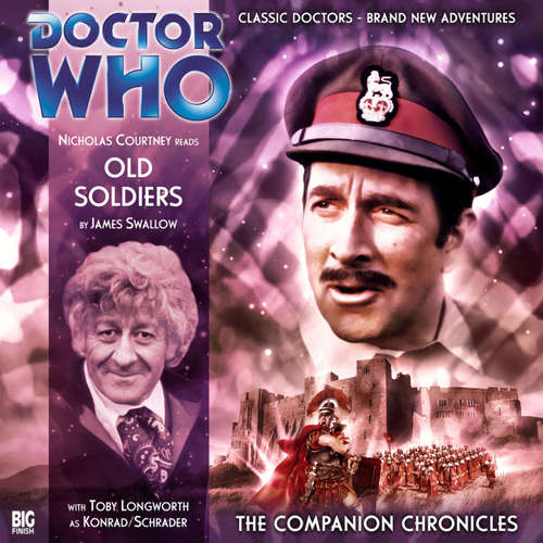 Audiobook Doctor Who - The Companion Chronicles, Series 2, 3: Old Soldiers - James Swallow - Nicholas Courtney Audiobook Doctor Who - The Companion Chronicles, Series 2, 3: Old Soldiers - James Swallow - Nicholas Courtney