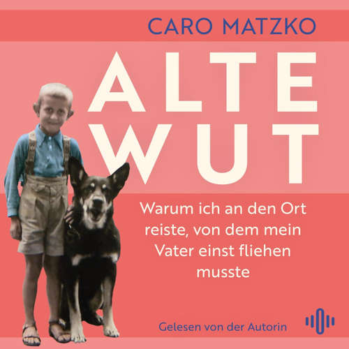Hoerbuch Alte Wut - Caro Matzko - Caro Matzko