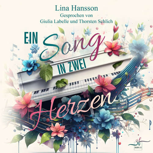 Hoerbuch Ein Song in zwei Herzen - Lina Hansson - Giulia Labelle