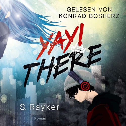 Hoerbuch Yay!There - S. Rayker - Konrad Bösherz