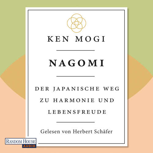 Hoerbuch Nagomi - Ken Mogi - Herbert Schäfer