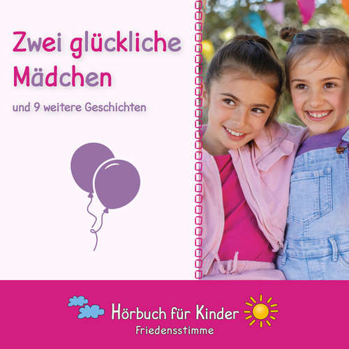 Hoerbuch Zwei glückliche Mädchen und 9 weiter Geschichten - Traditional - Thomas Fast
