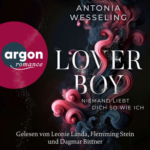 Hoerbuch Loverboy - Niemand liebt dich so wie ich - Antonia Wesseling - Leonie Landa