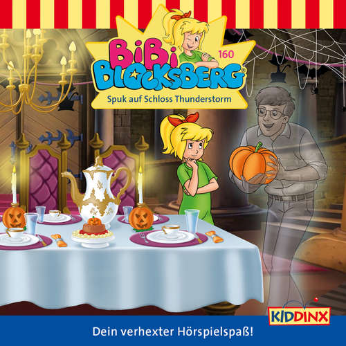 Hoerbuch Bibi Blocksberg, Folge 160: Spuk auf Schloss Thunderstorm - Sebastian Schlecht - Susanna Bonasewicz