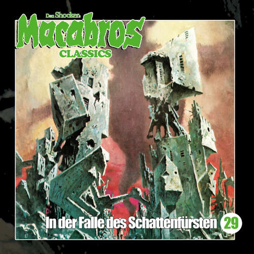 Hoerbuch Macabros, Folge 29: In der Falle des Schattenfürsten - Dan Shocker - Dennis Schmidt-Foss