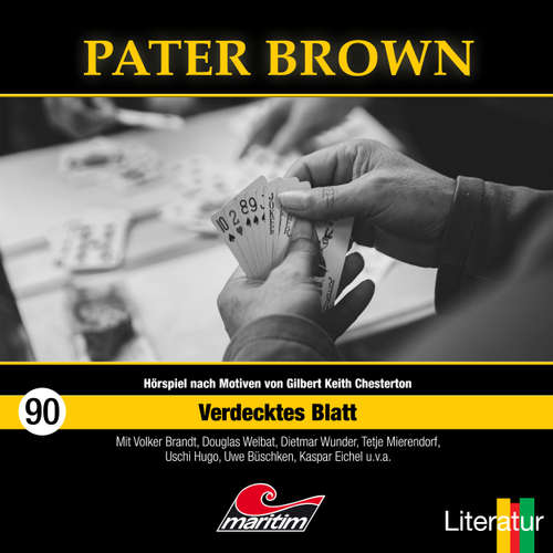 Hoerbuch Pater Brown, Folge 90: Verdecktes Blatt - Yves Holland - Douglas Welbat