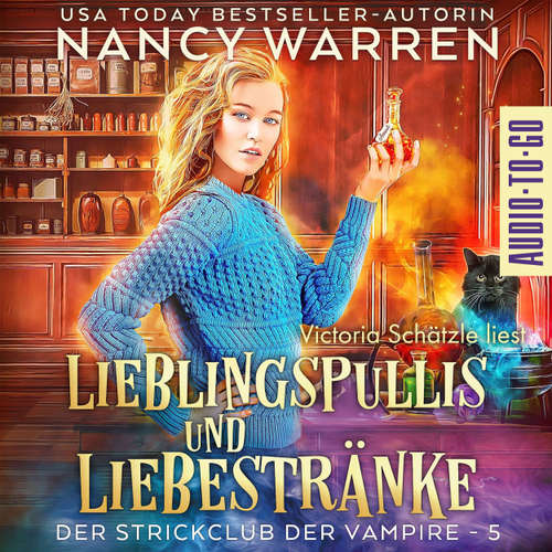 Hoerbuch Lieblingspullis und Liebestränke - Strickclub der Vampire, Band 5 - Nancy Warren - Victoria Schätzle