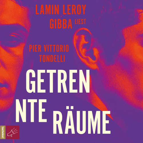Hoerbuch Getrennte Räume - Pier Vittorio Tondelli - Lamin Leroy Gibba