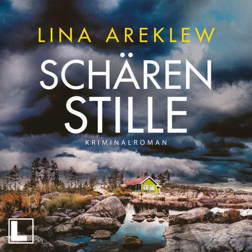 Hoerbuch Schärenstille - Lina Areklew - Lana Ghafoor