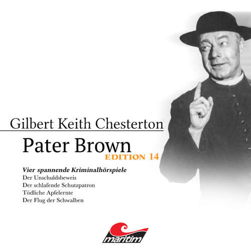 Hoerbuch Pater Brown, Edition 14: Vier Spannende Kriminalhörspiele - "Pater Brown" - Gilbert Keith Chesterton - Volker Brandt
