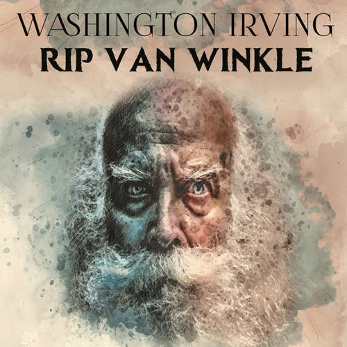 Audiobook Rip Van Winkle - Washington Irving - Kenneth Elliot