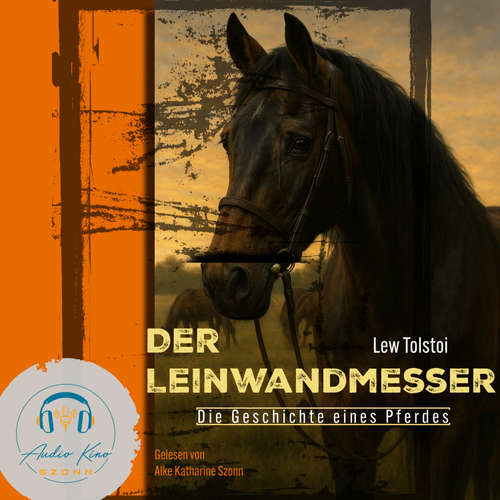 Hoerbuch Der Leinwandmesser - Lew Tolstoi - Alke Katharine Szonn