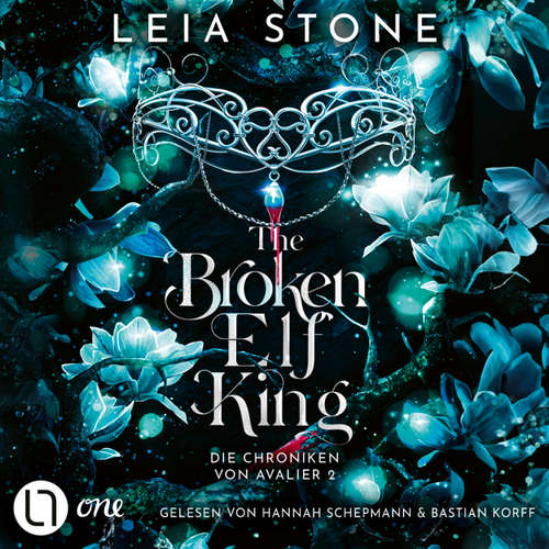 Hoerbuch The Broken Elf King - Chroniken von Avalier, Teil 2 - Leia Stone - Hannah Schepmann