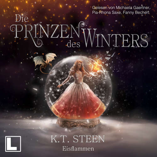 Hoerbuch Die Prinzen des Winters - Eisflammen - Eisfeuer-Saga, Band 3 - K. T. Steen - Michaela Gaertner