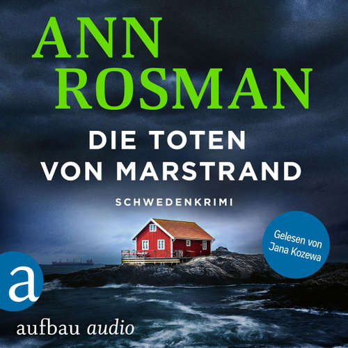 Hoerbuch Die Toten von Marstrand - Karin Adler ermittelt, Band 7 - Ann Rosman - Jana Kozewa