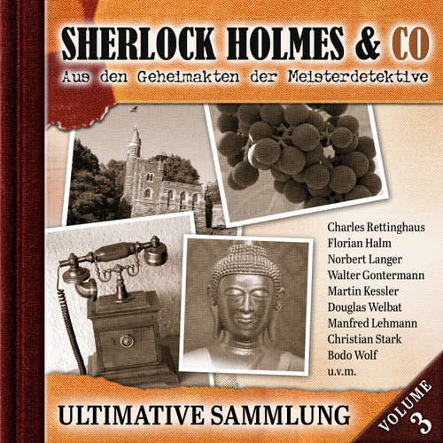 Hoerbuch Sherlock Holmes & Co, Ultimative Sammlung Volume 3 - Patrick Holtheuer - Martin Keßler