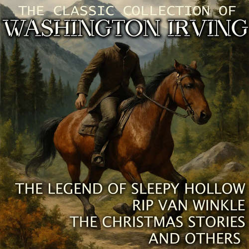 Audiobook The Classic Collection of Washington Irving - Washington Irving - Paul Gibson