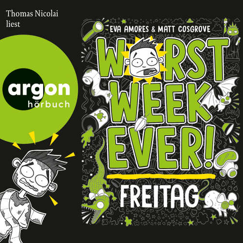 Hoerbuch Worst Week Ever - Freitag - Eva Amores - Thomas Nicolai