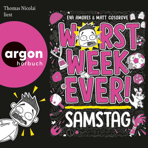 Hoerbuch Worst Week Ever - Samstag - Eva Amores - Thomas Nicolai