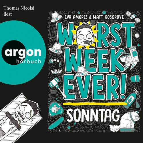 Hoerbuch Worst Week Ever - Sonntag - Eva Amores - Thomas Nicolai