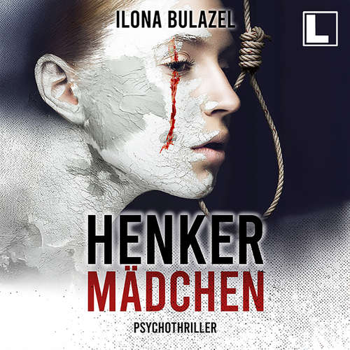 Hoerbuch Henkermädchen - Ilona Bulazel - Johannes Steck