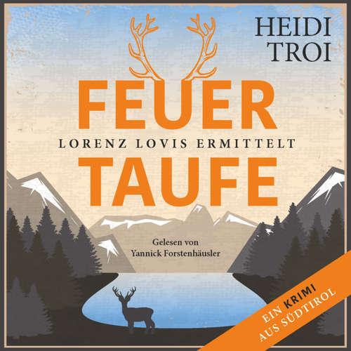 Hoerbuch Feuertaufe - Heidi Troi - Yannick Forstenhäusler