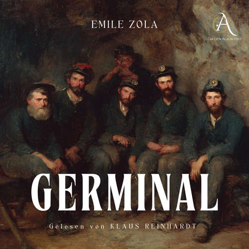 Hoerbuch Germinal - Hörbuch Klassiker - Emile Zola - Klaus Reinhardt