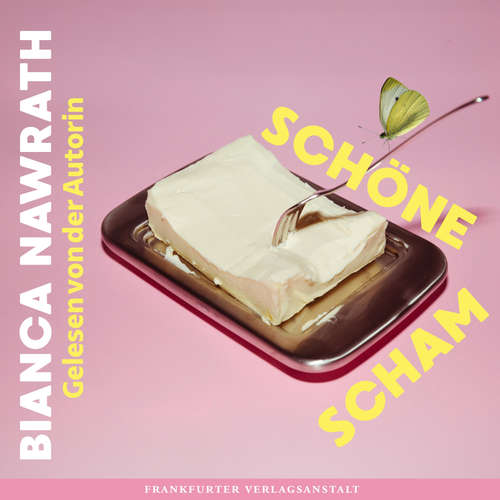 Hoerbuch Schöne Scham - Bianca Nawrath - Bianca Nawrath