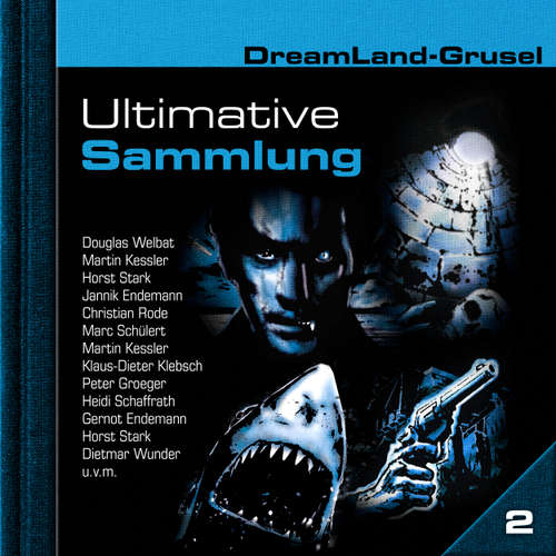 Hoerbuch Dreamland Grusel, Ultimative Sammlung Volume 2 - Alec Roberts - Christian Rode