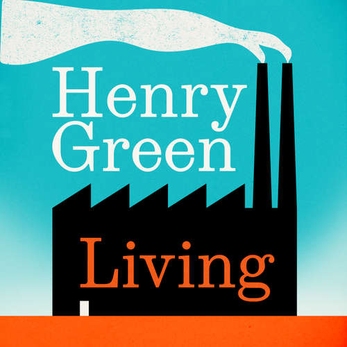 Audiobook Living - Henry Green - Chris Nayak