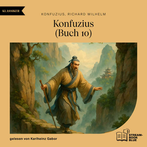 Hoerbuch Konfuzius (Buch 10) - Konfuzius - Karlheinz Gabor